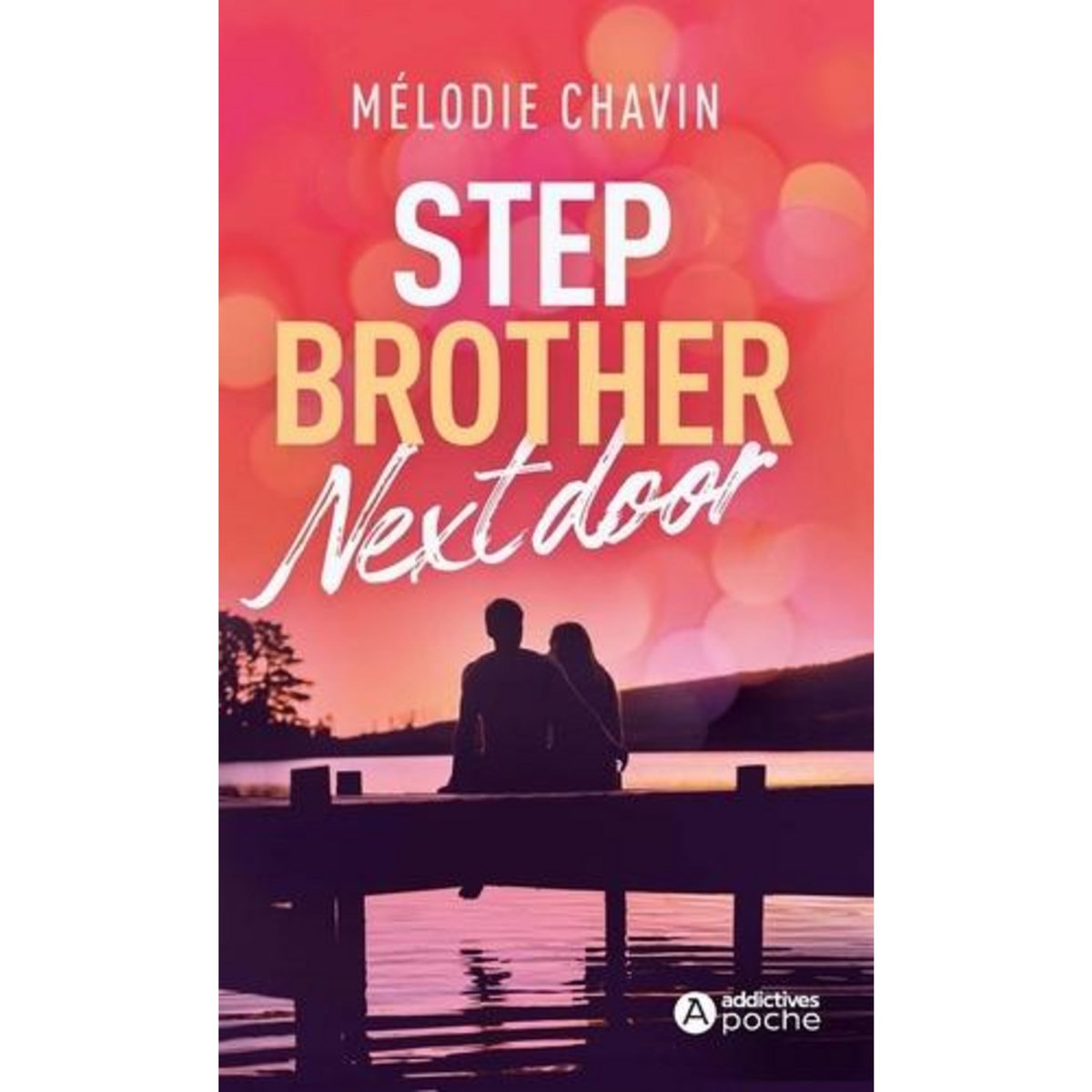 STEPBROTHER NEXT DOOR, Chavin Mélodie