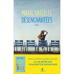 DESENCHANTEES, Vareille Marie