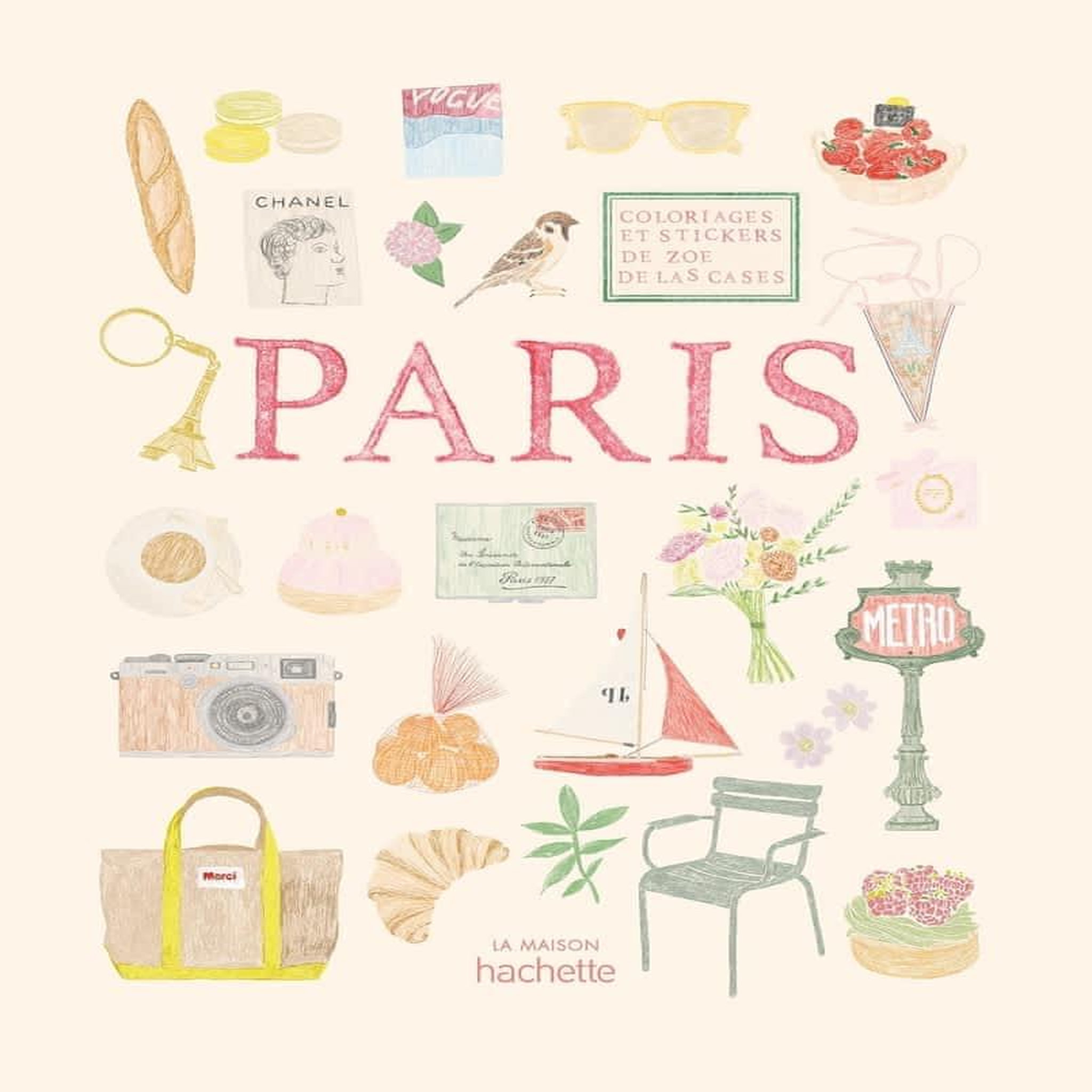PARIS. CARNET DE COLORIAGES ET DE STICKERS DE ZOE DE LAS CASES, Las Cases Zoé de