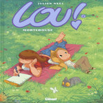 LOU ! TOME 2 : MORTEBOUSE, Neel Julien