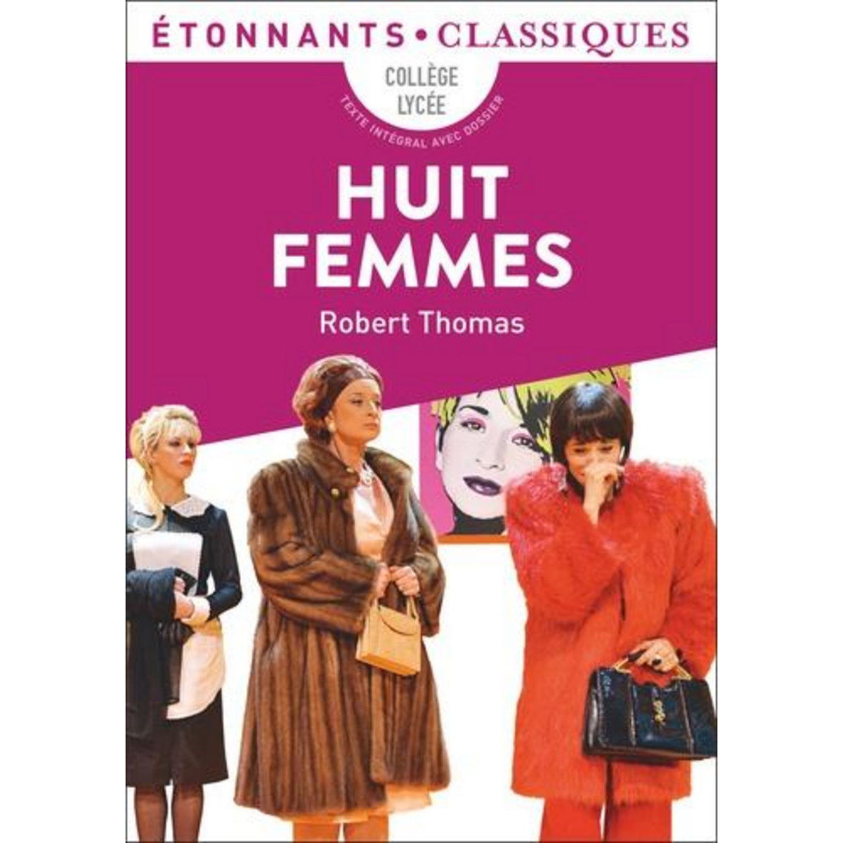 HUIT FEMMES, Thomas Robert