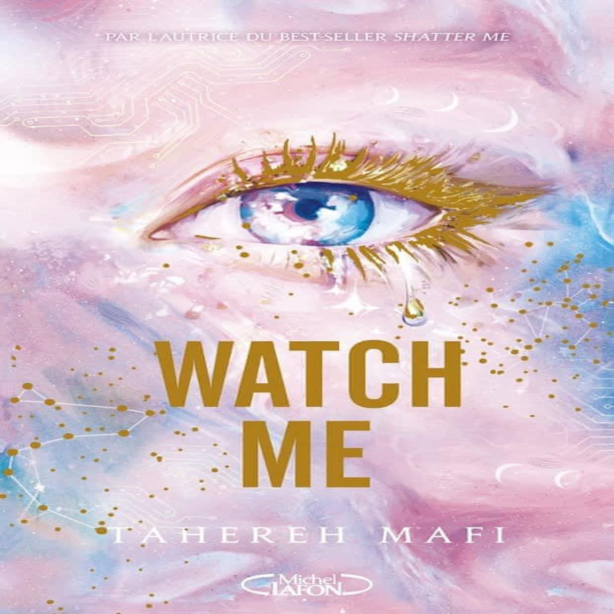 WATCH ME TOME 1 , Mafi Tahereh