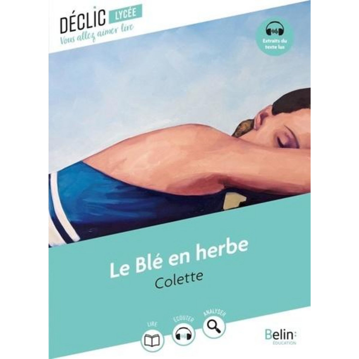 LE BLE EN HERBE, Colette