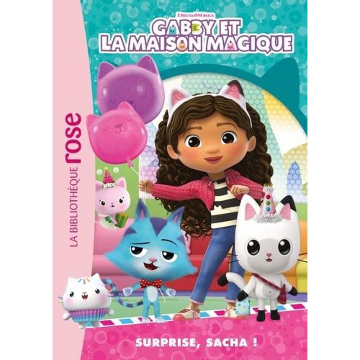 GABBY ET LA MAISON MAGIQUE TOME 5 : SURPRISE, SACHA !, Kalengula Catherine
