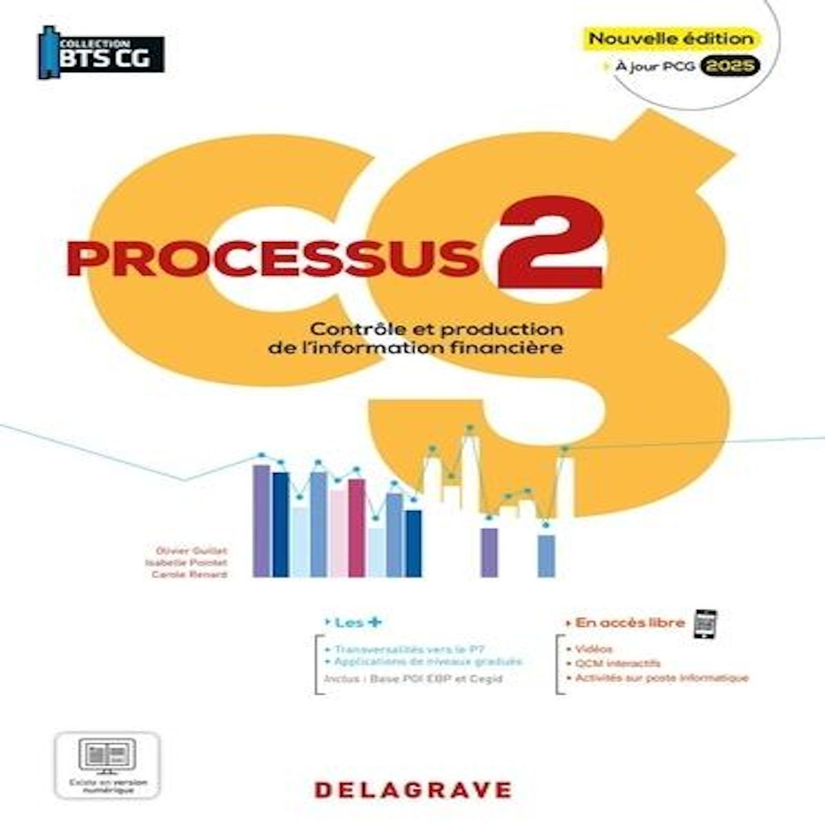 PROCESSUS 2 : CONTROLE ET PRODUCTION DE L'INFORMATION FINANCIERE BTS COMPTABILITE GESTION. POCHETTE ELEVE, EDITION 2025, Guillet Olivier