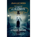 LES ENQUETES DE L'ALIENISTE TOME 1 : LA CHAMBRE MORTUAIRE, Bizien Jean-Luc