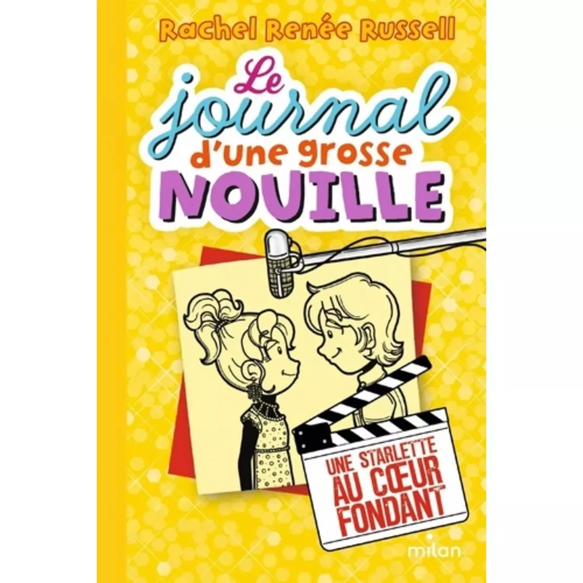  LE JOURNAL D'UNE GROSSE NOUILLE TOME 7 : UNE STARLETTE AU COEUR FONDANT, Russell Rachel Renée