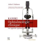 KANSKI. OPHTALMOLOGIE CLINIQUE. UNE APPROCHE SYSTEMATIQUE, Salmon John