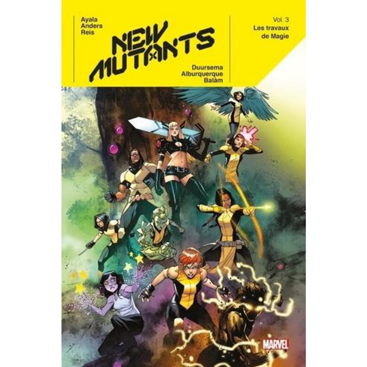 NEW MUTANTS TOME 3 : LES TRAVAUX DE MAGIE, Ayala Vita