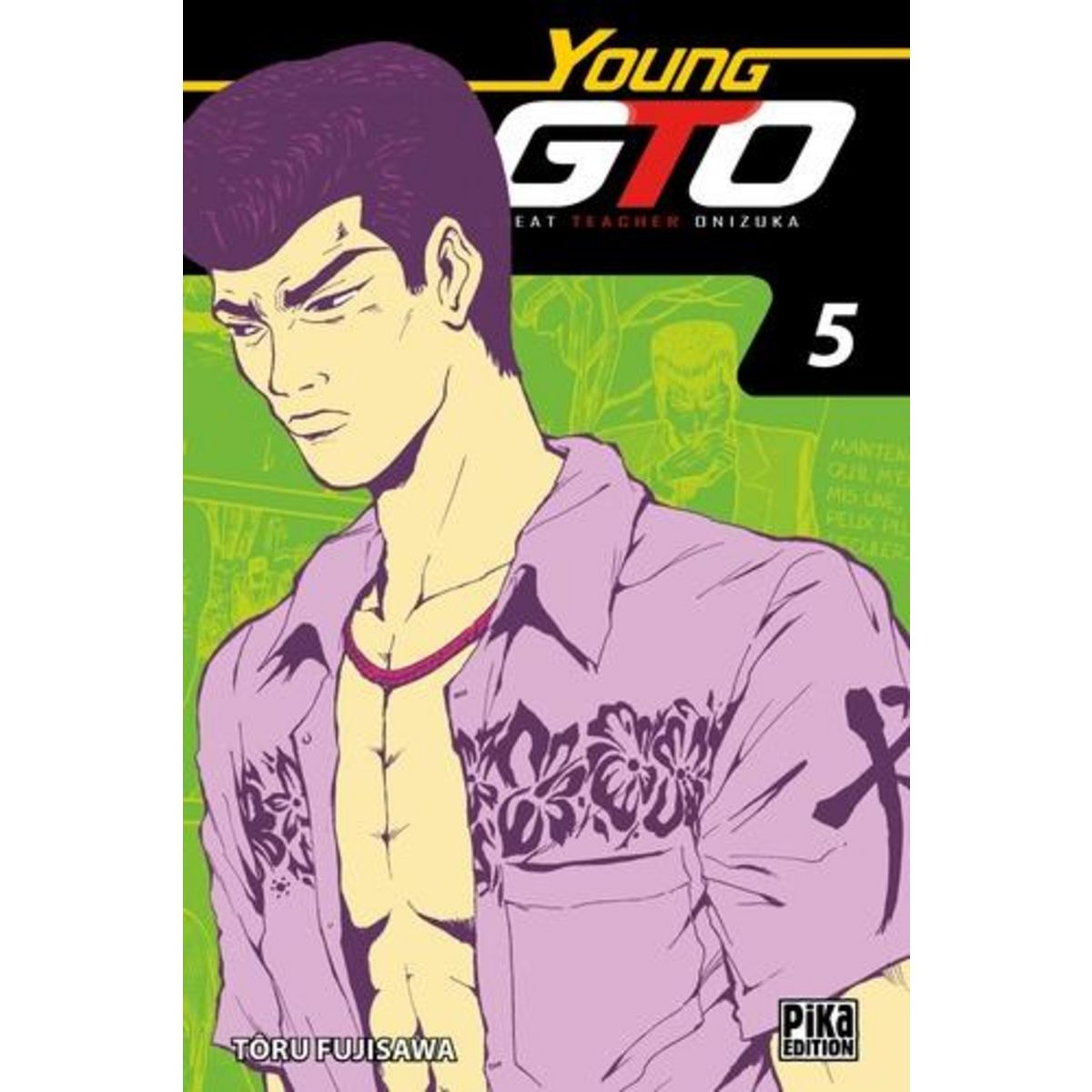 YOUNG GTO ! TOME 5, Fujisawa Tôru