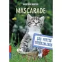  LES PETITS VETERINAIRES TOME 11 : MASCARADE, Halse Anderson Laurie