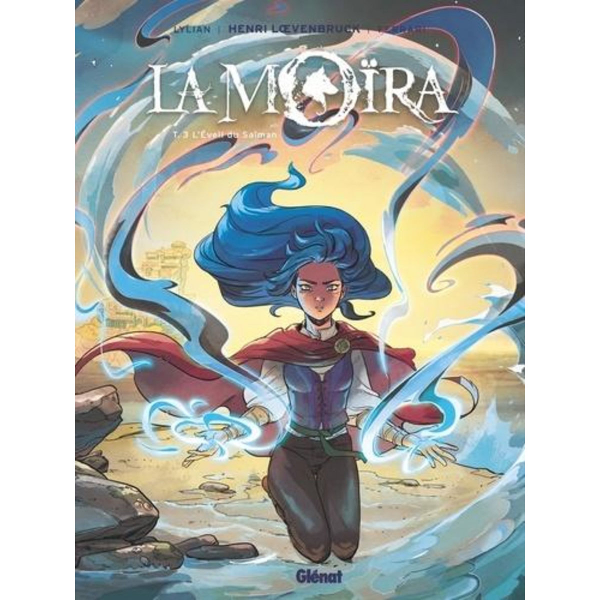 LA MOIRA TOME 3 : L'EVEIL DU SAIMAN, Lylian