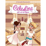 CELESTINE, PETIT RAT DE L'OPERA TOME 2 : LE CHAUSSON ROUGE, Barussaud Gwenaële