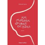 UN MORCEAU DE COEUR EN PLUS, Garcia Déborah