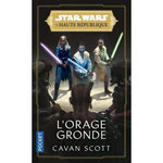 STAR WARS - LA HAUTE REPUBLIQUE TOME 2 : L'ORAGE GRONDE, Scott Cavan