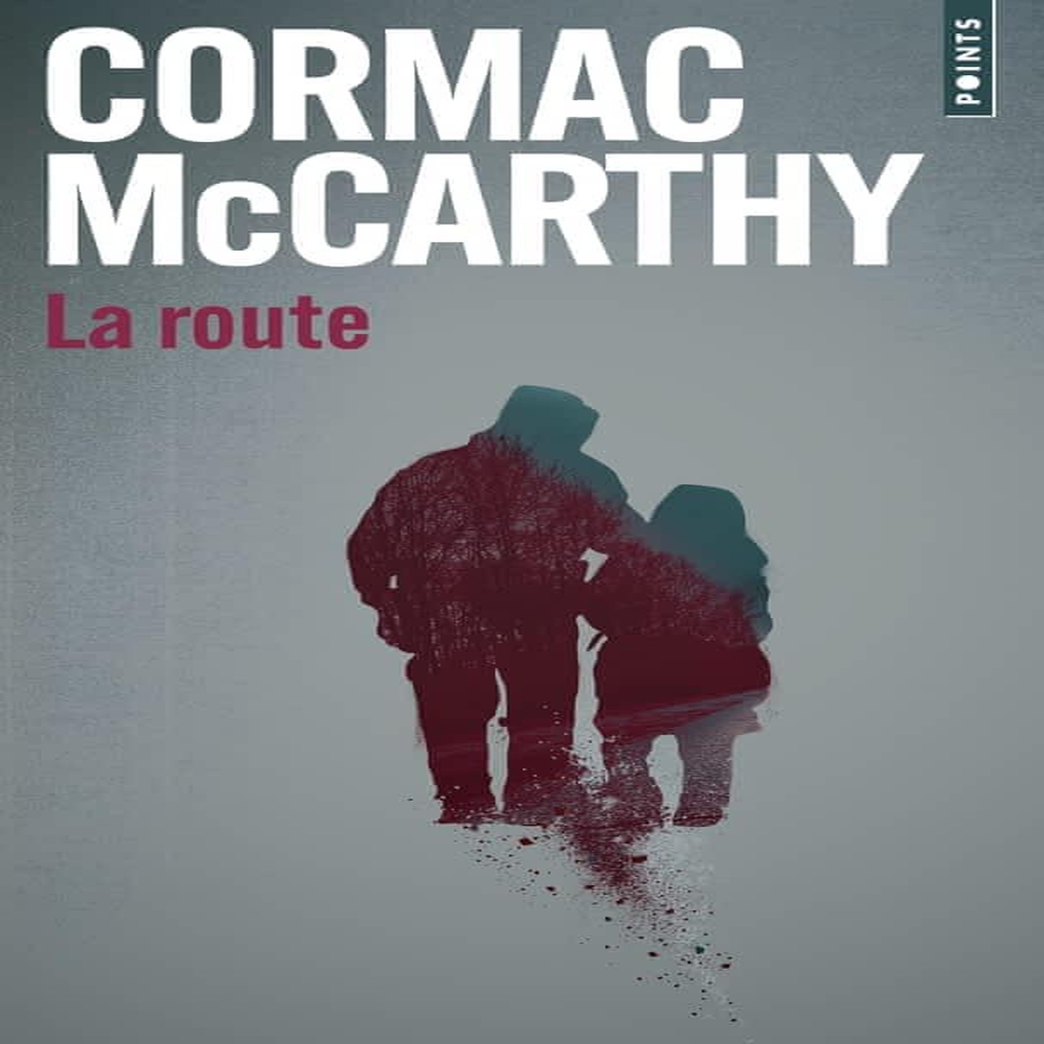LA ROUTE, McCarthy Cormac