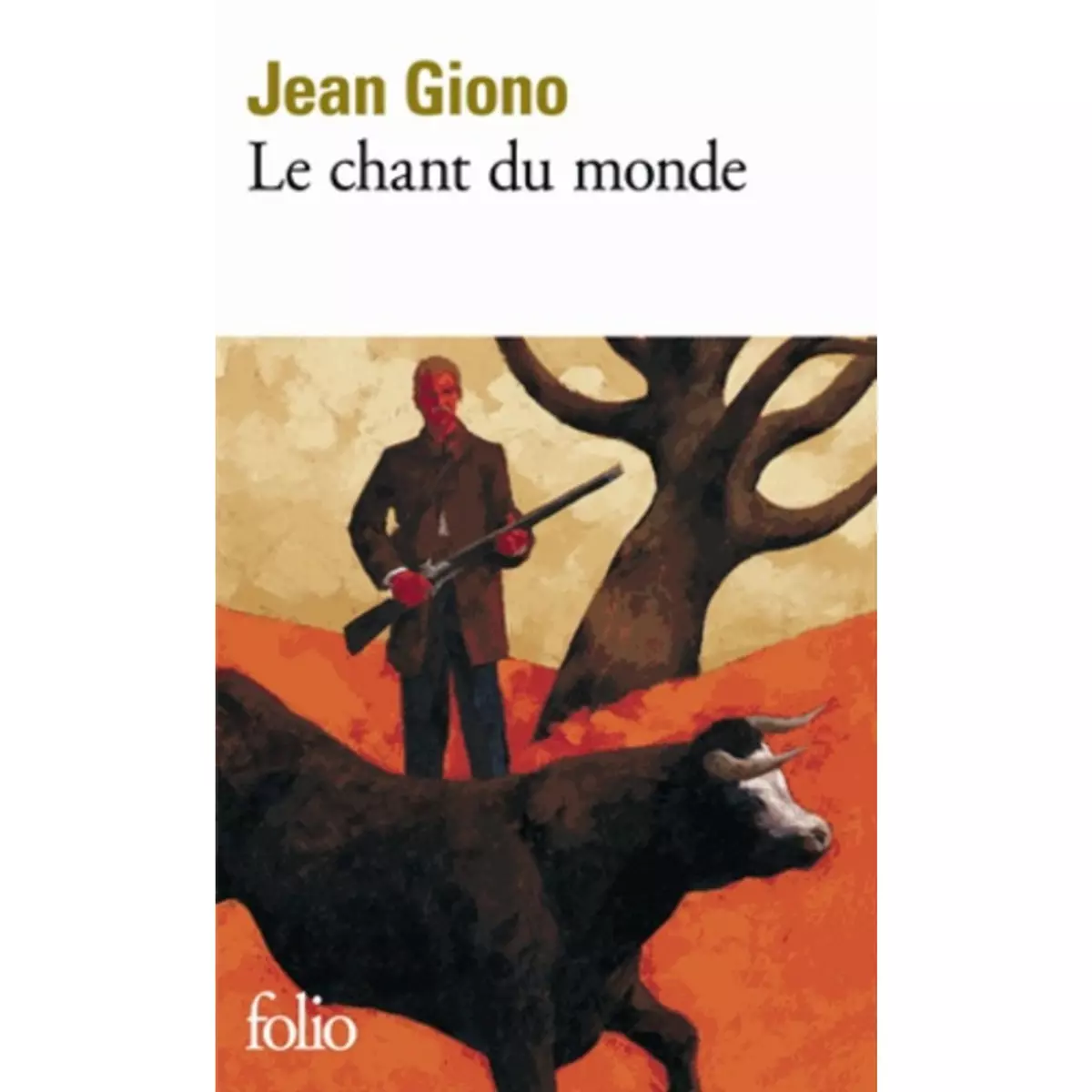  LE CHANT DU MONDE, Giono Jean