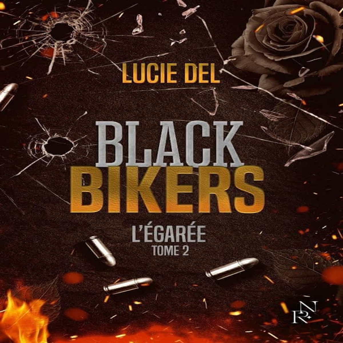 BLACK BIKERS TOME 2 : L'EGAREE, Del Lucie