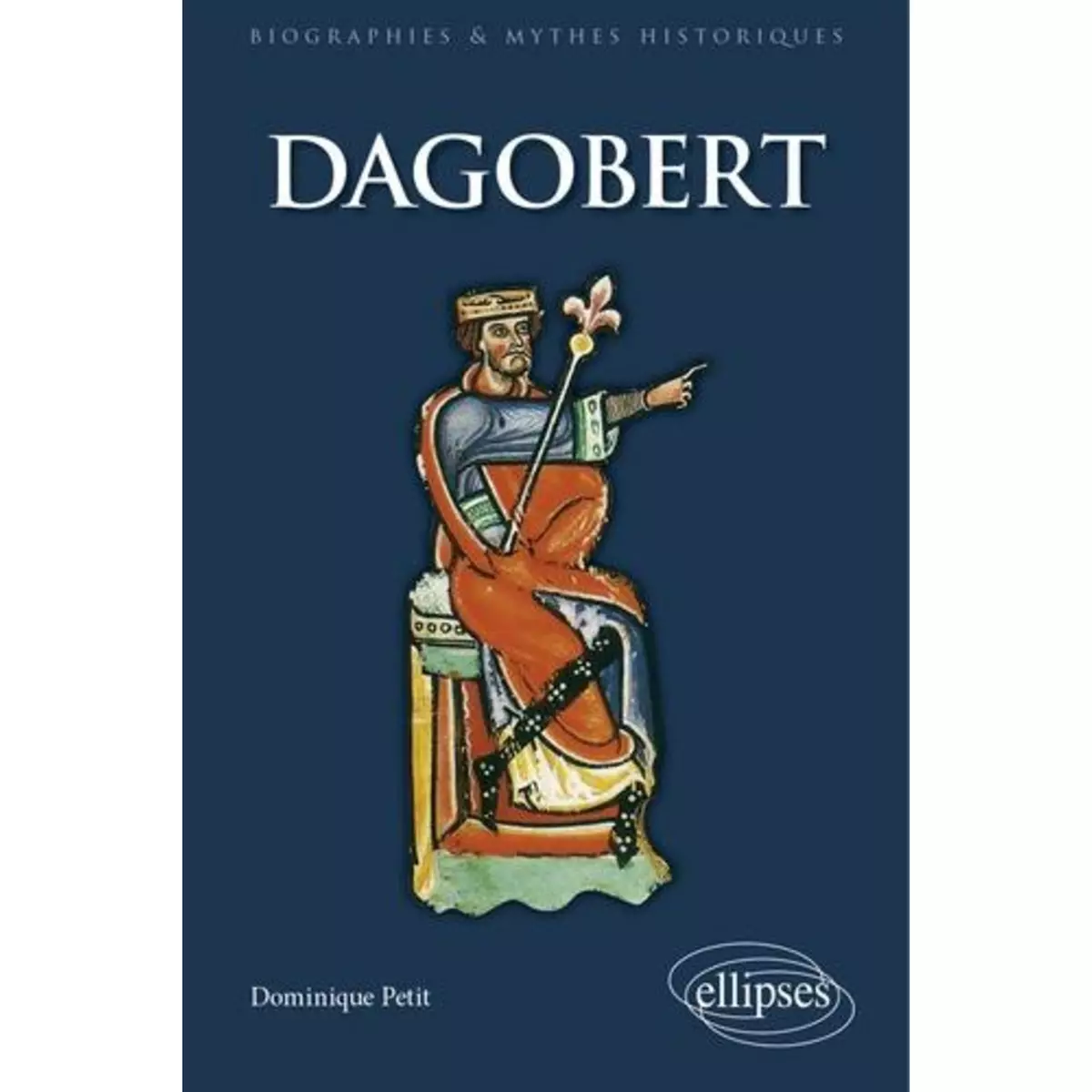  DAGOBERT, Petit Dominique