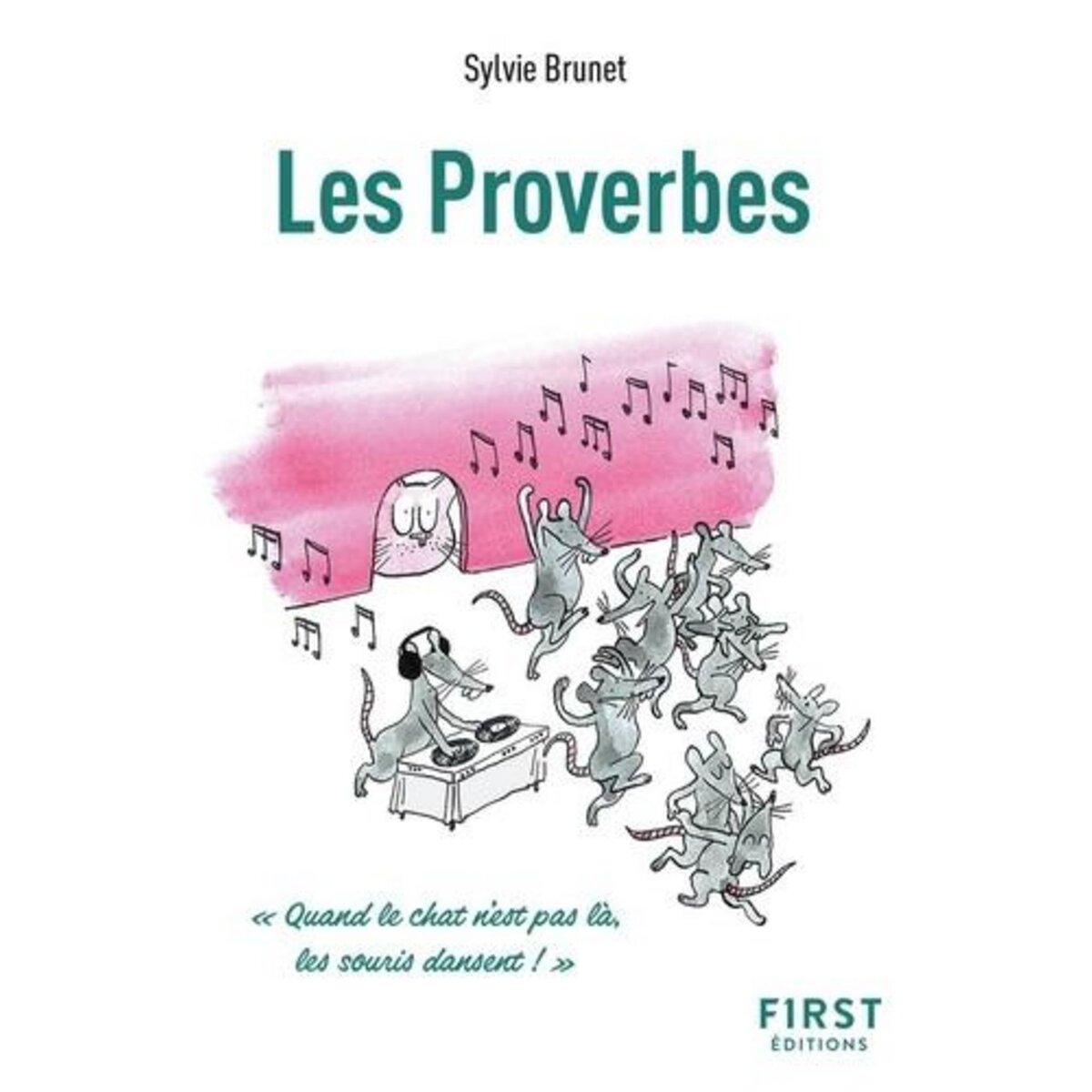 LE PETIT LIVRE DES PROVERBES, Brunet Sylvie