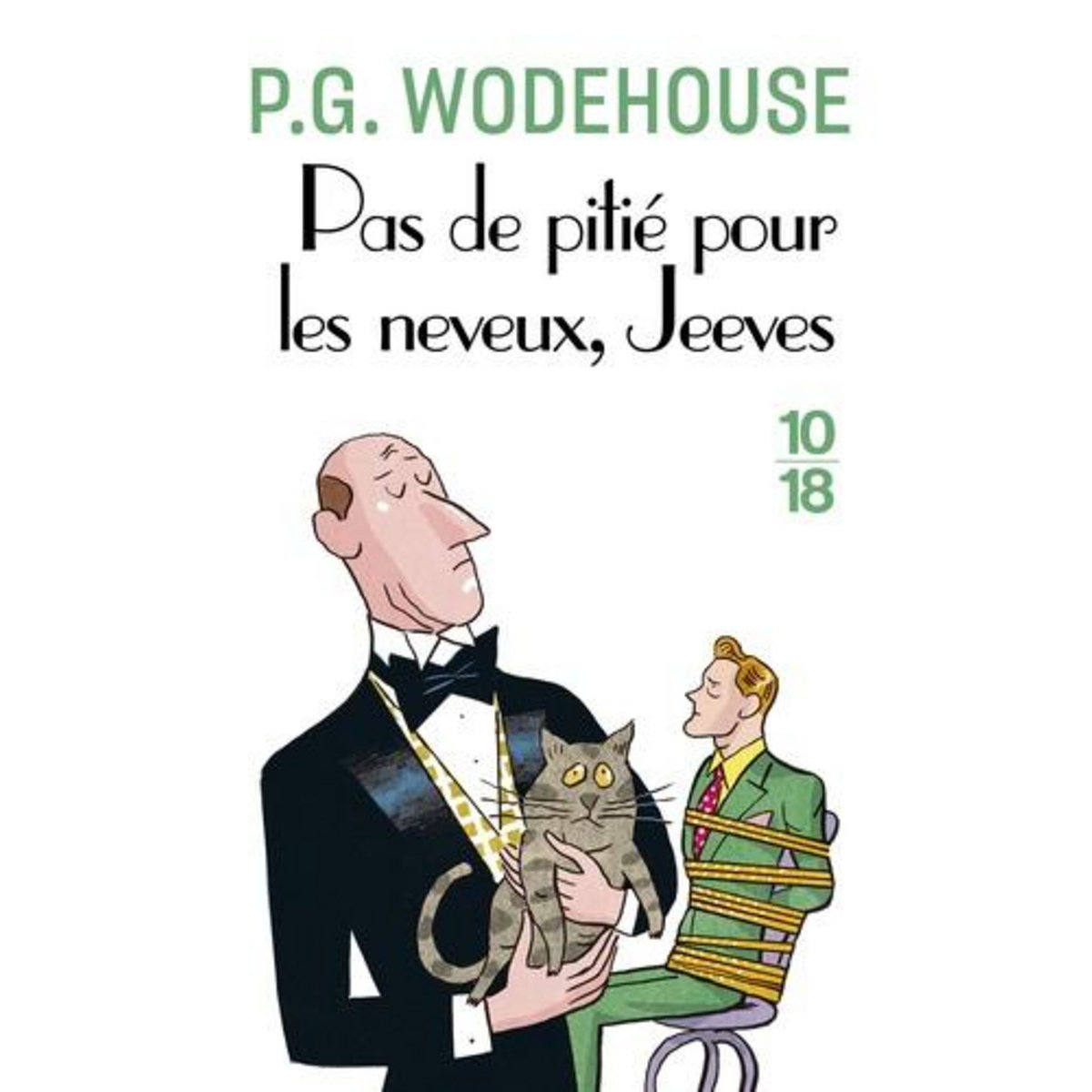 PAS DE PITIE POUR LES NEVEUX, JEEVES, Wodehouse Pelham Grenville