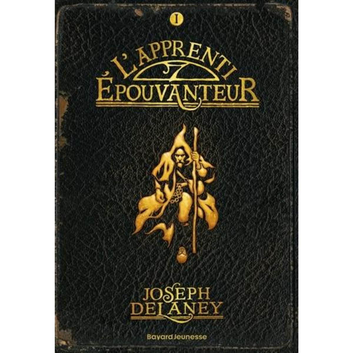 L'EPOUVANTEUR TOME 1 : L'APPRENTI EPOUVANTEUR, Delaney Joseph