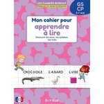MON CAHIER POUR APPRENDRE A LIRE GS-CP, Roire Aurélia