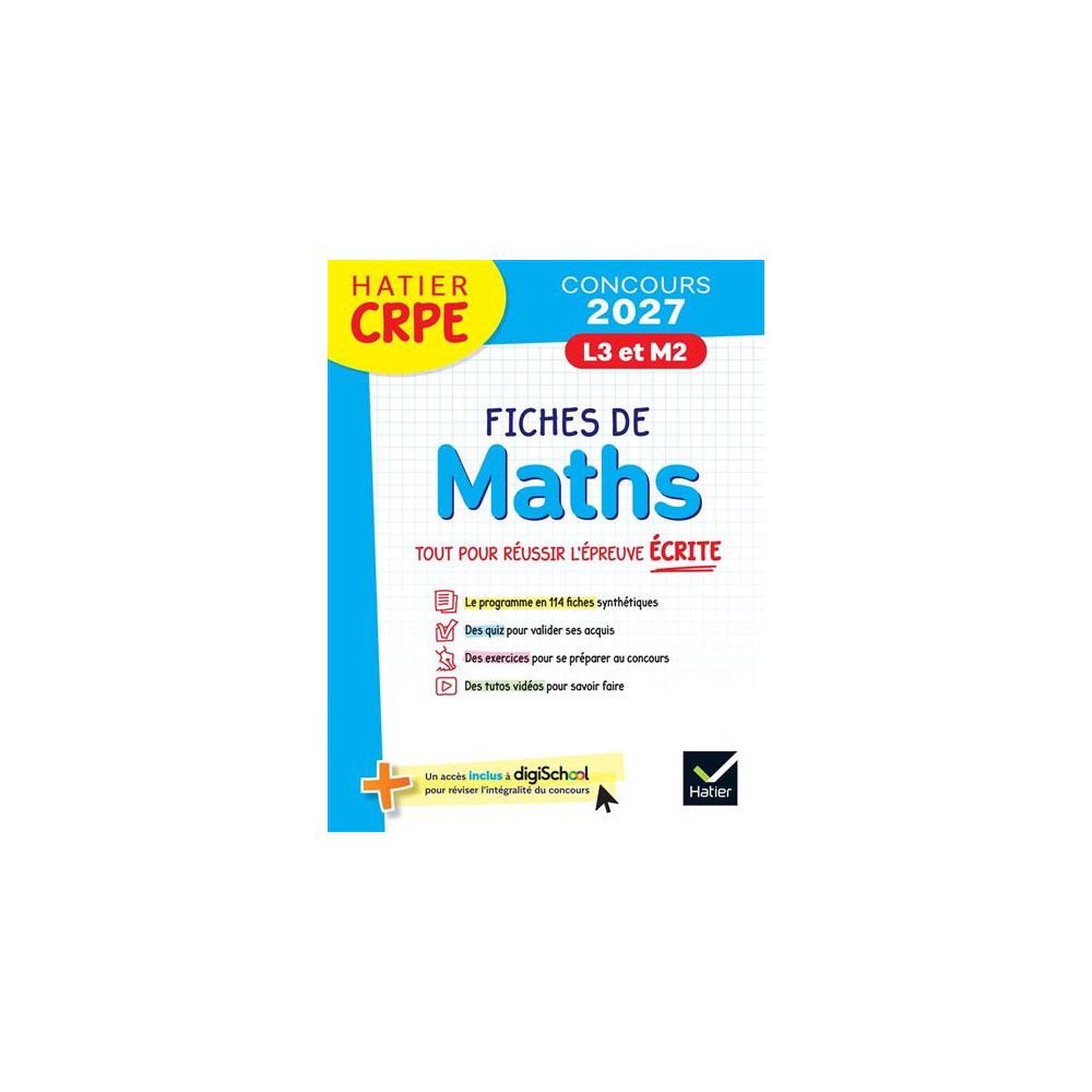 Editions Hatier Guide Hatier CRPE Maths pour l'épreuve écrite d'admissibilité 2027, L3/M2, broché, plus de 110 fiches de cours et entraînement