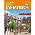 ALLEMAND 2E ANNEE COLLEGE A1-A2 FANTASTISCH! NEU. CAHIER D'ACTIVITES, EDITION 2022, Maccarini Jocelyne