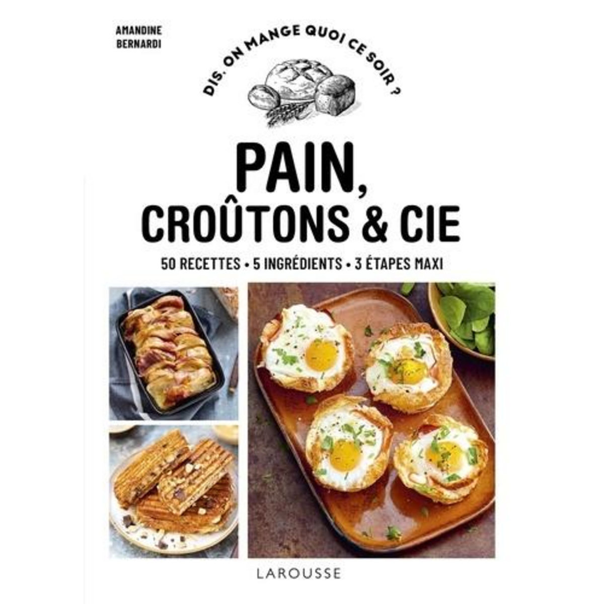 PAIN, CROUTONS & CIE, Bernardi Amandine