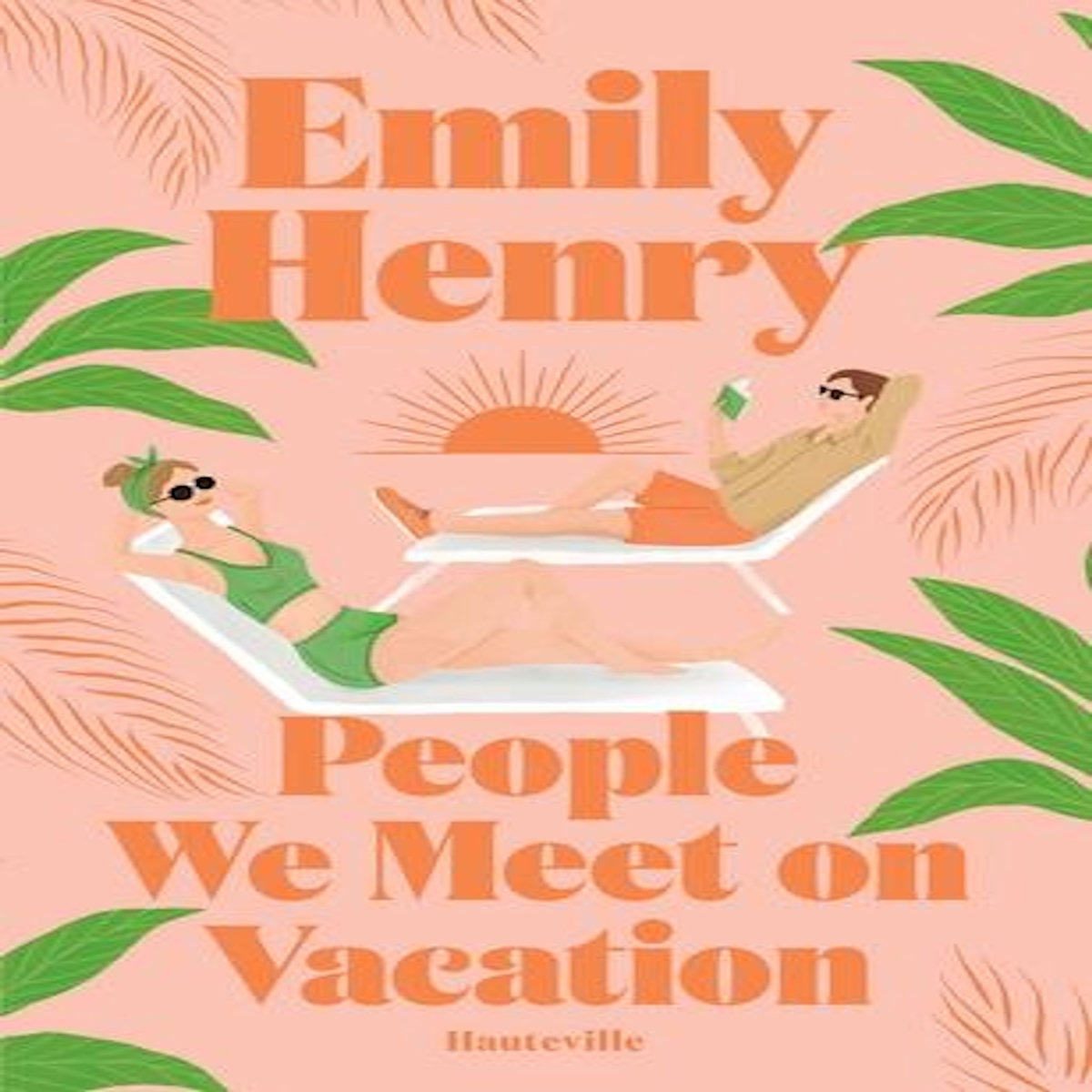 PEOPLE WE MEET ON VACATION. EDITION COLLECTOR, Henry Emily