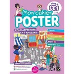 MON CAHIER POSTER VIVE LE CE1 ! POUR APPRENDRE EN T'AMUSANT !, Ledoux Julien