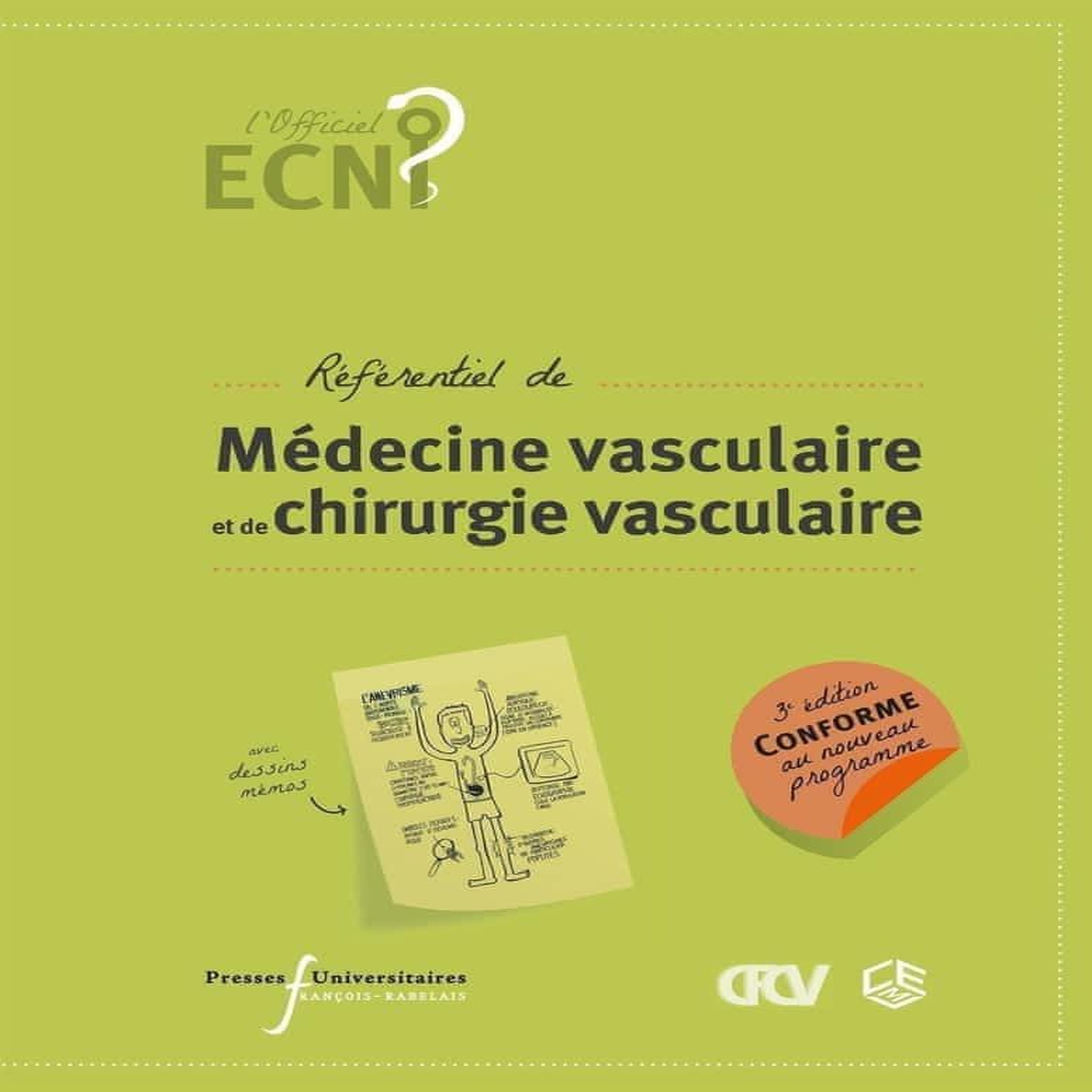 REFERENTIEL DE MEDECINE VASCULAIRE ET DE CHIRURGIE VASCULAIRE. 3E EDITION, CEMV