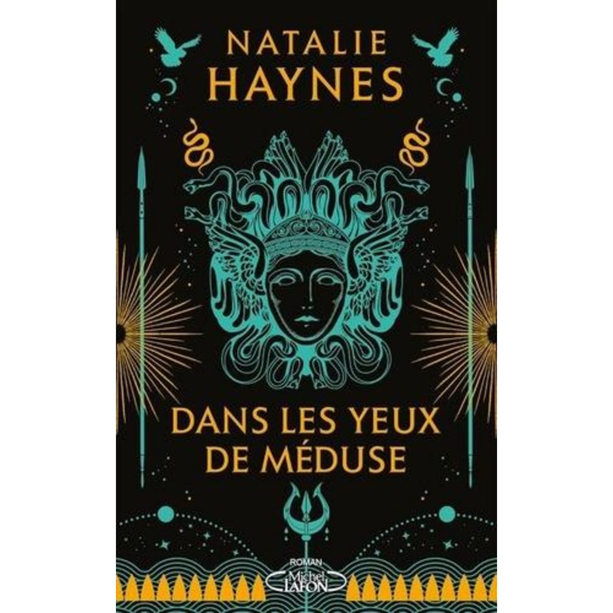 DANS LES YEUX DE MEDUSE, Haynes Natalie