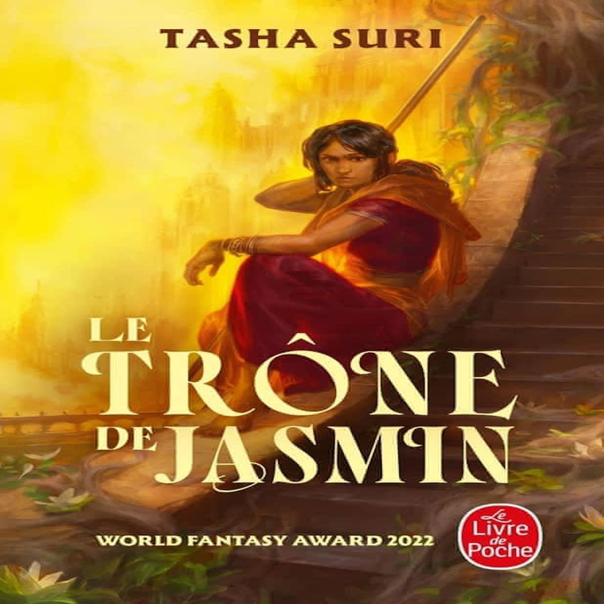 LES ROYAUMES ARDENTS TOME 1 : LE TRONE DE JASMIN, Suri Tasha