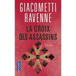 LA CROIX DES ASSASSINS, Giacometti Eric
