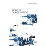 RETOUR DE LOMBARDE, Ruter Pascal