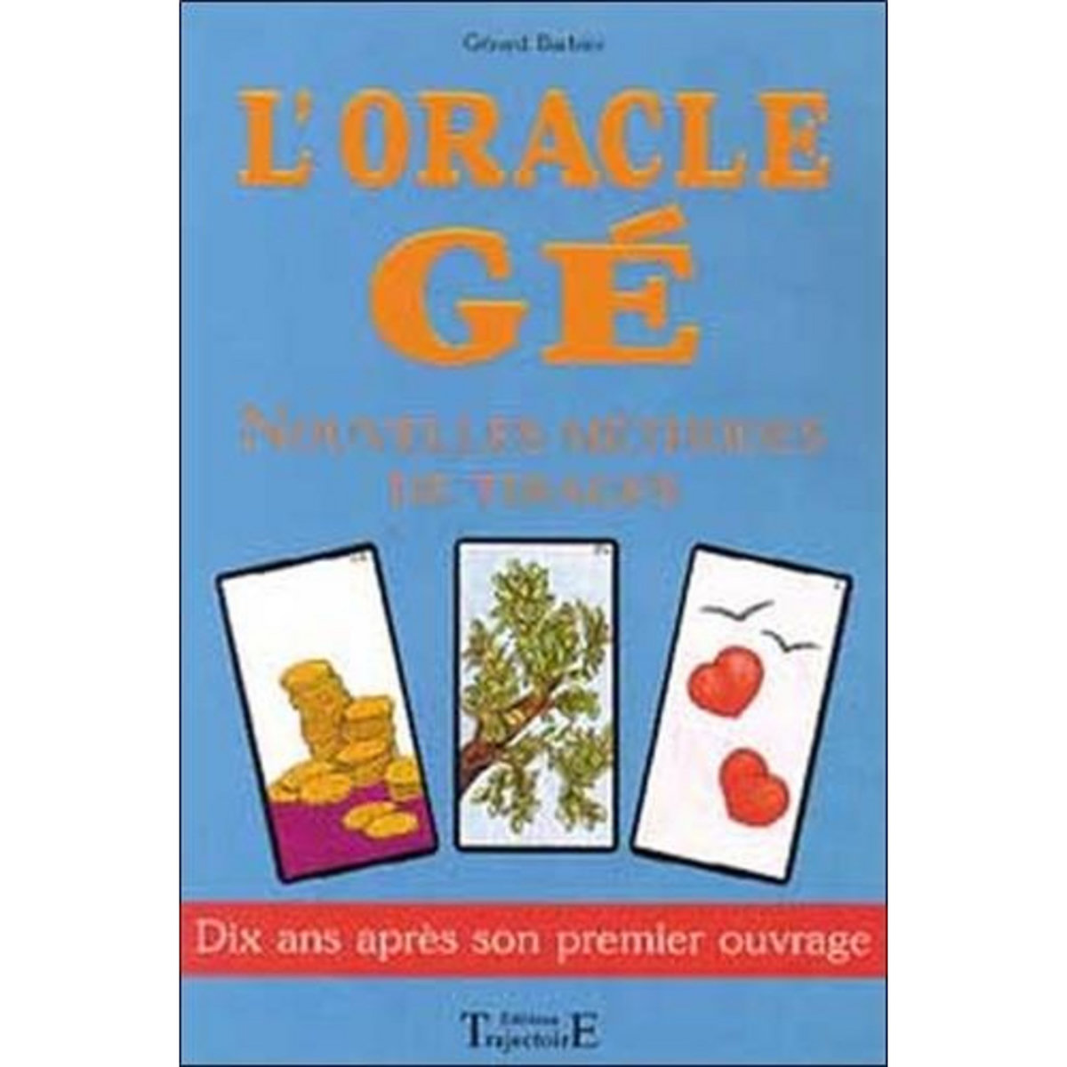L'ORACLE GE, Barbier Gérard