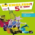 ANGLAIS 5E CYCLE 4 SO ENGLISH! EDITION 2017, Ledru-Germain Evelyne