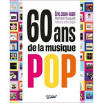 60 ANS DE LA MUSIQUE POP, Jean-Jean Eric