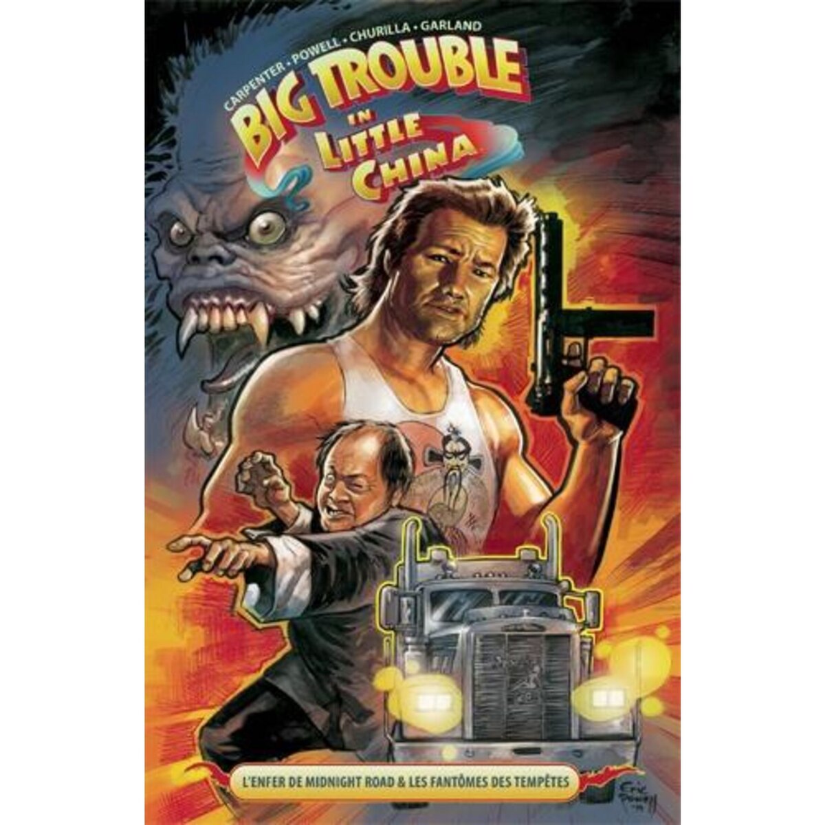  BIG TROUBLE IN LITTLE CHINA TOME 1 : L'ENFER DE MIDNIGHT ROAD & LES FANTOMES DES TEMPETES, Powell Eric
