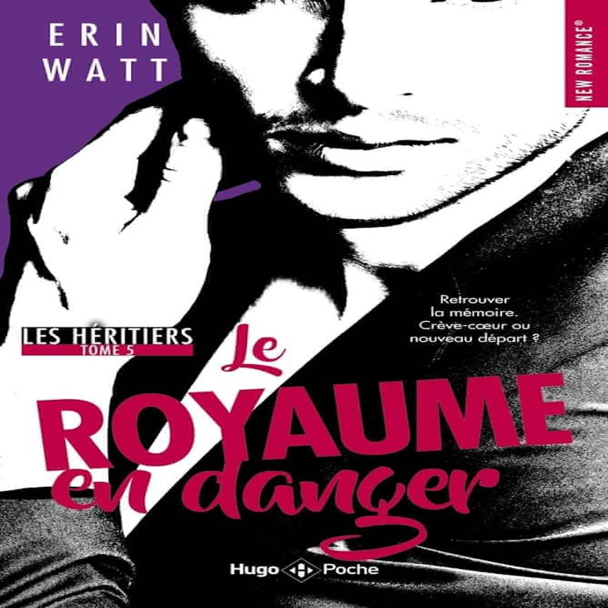 LES HERITIERS TOME 5 : LE ROYAUME EN DANGER, Watt Erin
