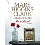 SI C'ETAIT TOI, Higgins Clark Mary