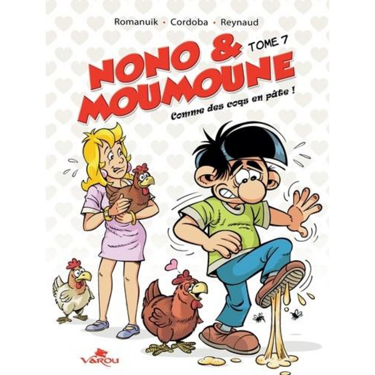 NONO & MOUMOUNE TOME 7 : COMME DES COQS EN PATE !, Romanuik Frédérik
