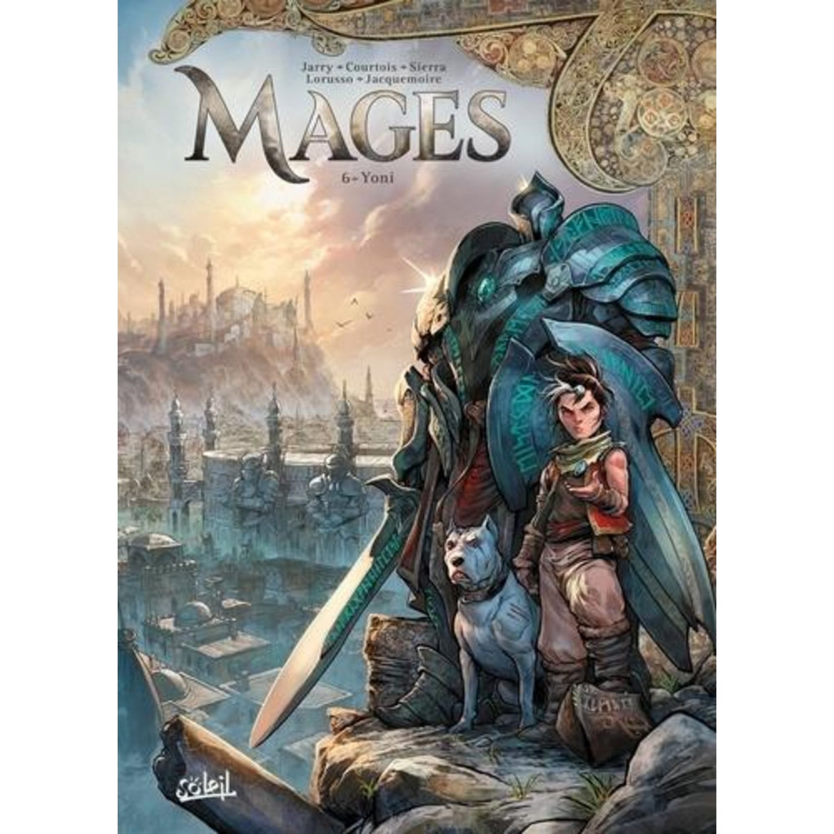 TERRES D'ARRAN : MAGES TOME 6 : YONI, Jarry Nicolas