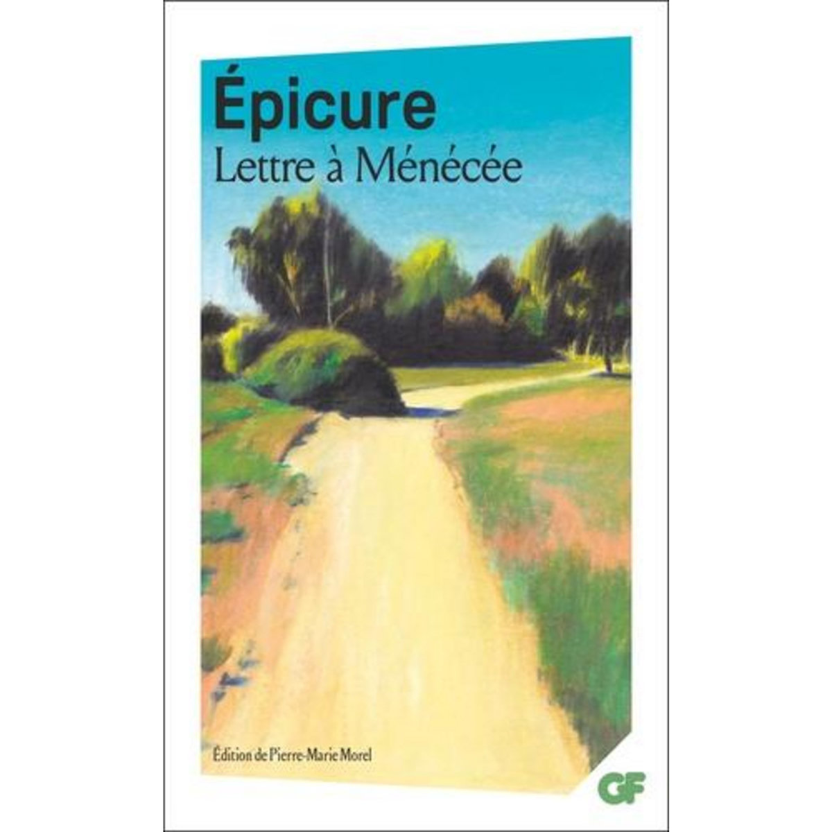 LETTRE A MENECEE, Epicure