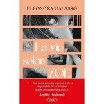 LA VIE SELON ZOE, Galasso Eleonora
