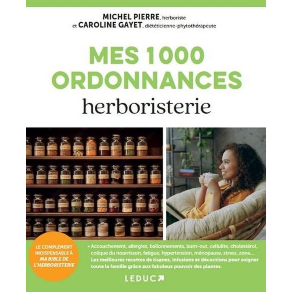 MES 1 000 ORDONNANCES HERBORISTERIE, Pierre Michel