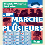 JE MARCHE A PLUSIEURS, Kabuiku Ruddy-Williams