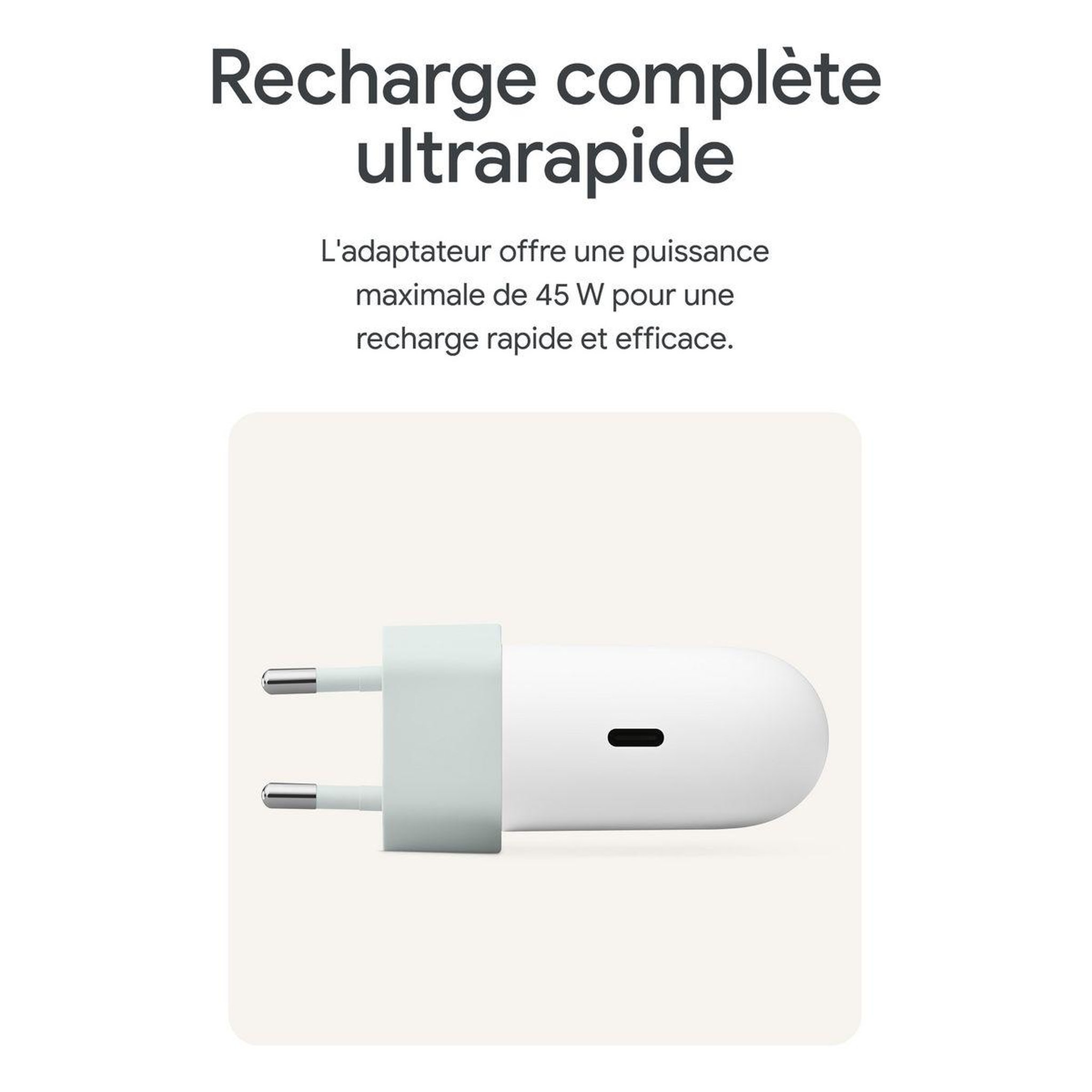 Voir la diapositive 5 : GOOGLE Chargeur usb-c 45w blanc